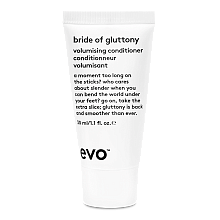 Evo Bride Of Gluttony Volumising Conditioner 30ml - интернет-магазин профессиональной косметики Spadream, изображение 57665